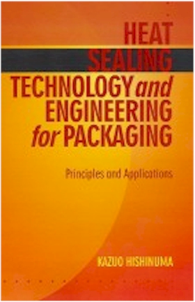 HEAT SEALING TECNOLOGY and ENGINEERING for PACKAGING