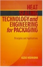 HEAT SEALING TECNOLOGY and ENGINEERING for PACKAGING